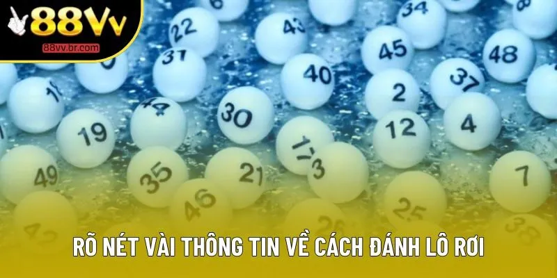 Rõ nét vài thông tin về cách đánh lô rơi