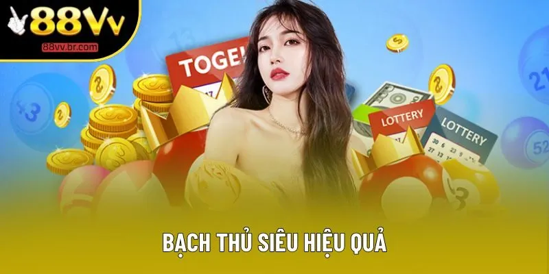 Bạch thủ siêu hiệu quả