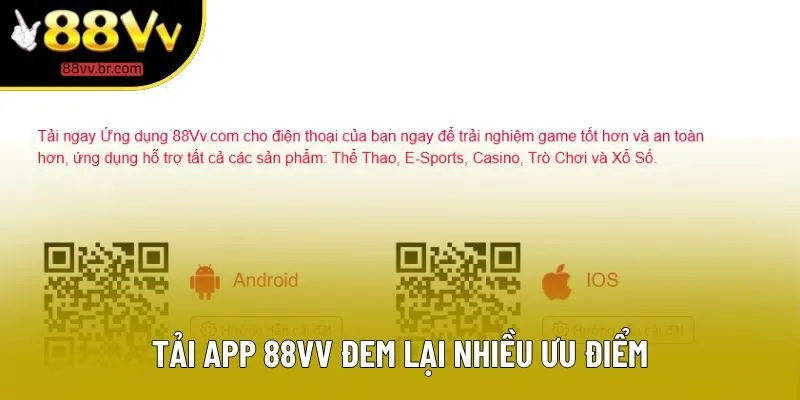 Tải app 88VV đem lại nhiều ưu điểm Tải app 88VV đem lại nhiều ưu điểm